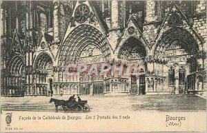 Old Postcard Bourges (Dear) Facade of the Cathedral of the 5 portals 5 Nefs