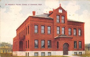 Saint Michaels Polish School View - Ironwood, Michigan MI