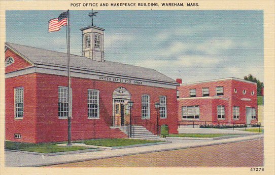 Post Office and Makepeace Building Wareham Massachusetts