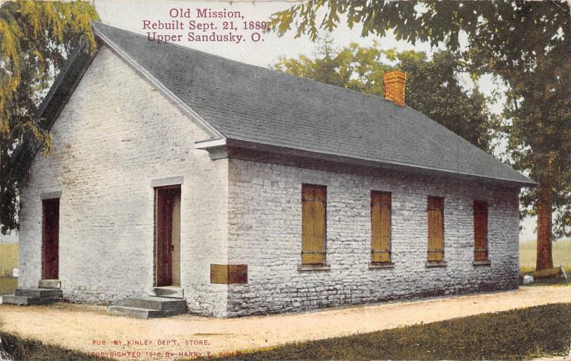 Upper Sandusky Ohio c1910 Postcard Old Mission Rebuit Sept. 21, 1889