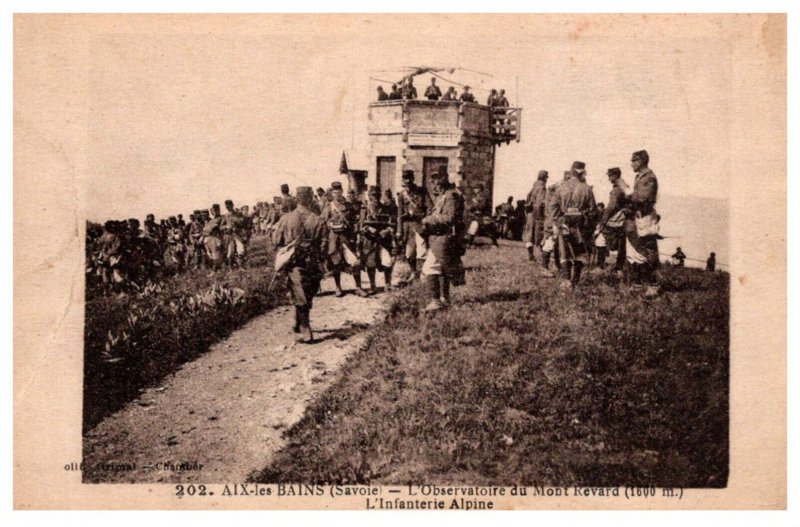 WW 1 AIX-les Bains L'obervatoire du Mont Revard ,L'infanterie Alpine