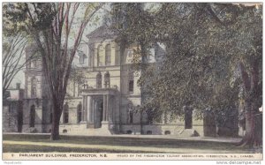 Parliament Buildings, Fredericton, New Brunswick, Canada, PU-1905