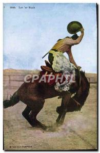 Postcard Old Wild West Cowboy Rodeo Let er Buck