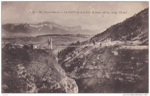 HAUTE SAVOIE, France, 1900-1910's; Le Pont De La Caille