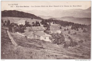 Les Chalets-Hotels Du Mont Revard Et La Chaine Du Mont-Blanc, AIX-LES-BAINS (...