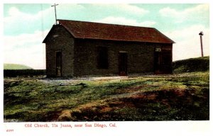 California  San Diego ,  Old Church  Tia Juana