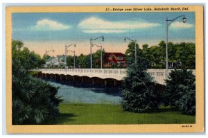 1948 Bridge Over Silver Lake Rehoboth Beach Delaware DE Posted Postcard