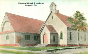 Eastport ME Episcopal Church & Institute Postcard