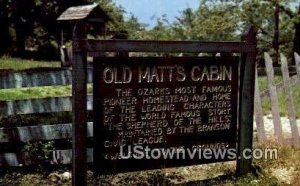 Old Matt's Cabin - Branson, Missouri MO  