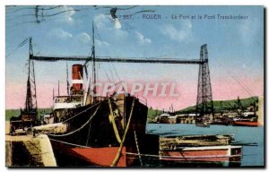 Rouen - The Port and the Transporter Bridge - Bridge - Old Postcard