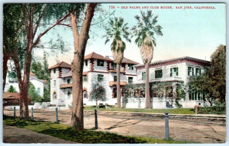 SAN JOSE, California  CA    OLD PALMS and CLUB HOUSE  c1910s    Postcard