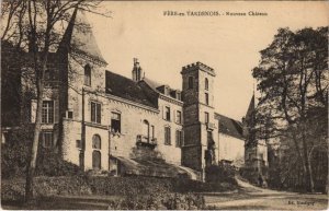 CPA FERE-EN-TARDENOIS Nouveau chateau (157220)