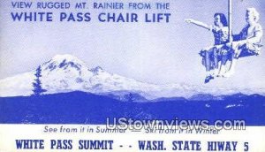 White Pass Chair Lift - Mt Rainier, Washington