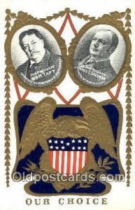 William Taft President of United States, James S. Sherman for Vice President ...