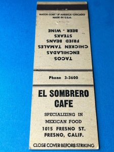 Vintage Matchbook Cover El Sombrero Cafe Fresno, California MB165