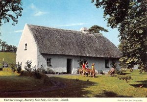 SHANNON FARMHOUSE Bunratty Folk Park County Clare IRELAND 4x6 Vintage Postcard