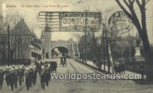 St Louis Gate, La Porte Saint Louis Quebec Canada 1913 