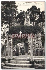 Clairvaux - Statue of Saint Bernard of fonateur & # 39Abbaye - - Old Postcard