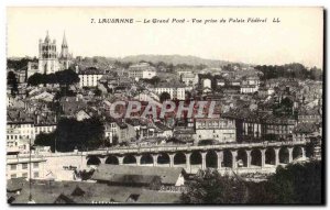 Switzerland - Schweiz - Lausanne - The Great Bridge - View from the Palace Fe...