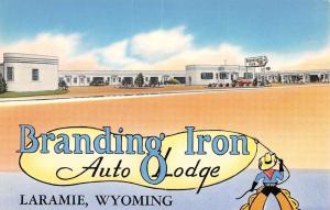 Laramie Wyoming Branding Iron Auto Lodge Vintage Postcard K102604
