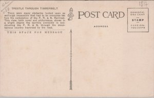 Trestle Thru Timberbelt Oregon Train Vintage Postcard C118