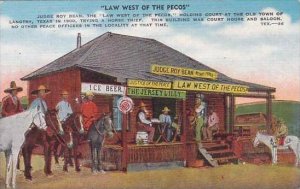 Texas Langtry Law West Of The Pecos