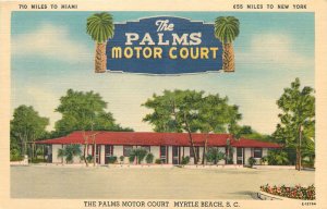1940s Myrtle Beach South Carolina Palm Motor Court occupation Postcard 26-473