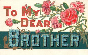 Vintage Postcard 1910's To My Dear Brother Letter Message To A Brother