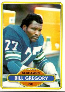 1980 Topps Football Card Bill Gregory DE Seattle Seahawks sun0466