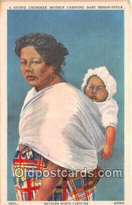 Native Cherokee Mother Carrying Baby Indian Style Western North Carolina, USA...