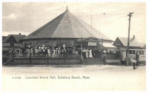 massachusetts Salisbury Beach   Columbia Dance hall