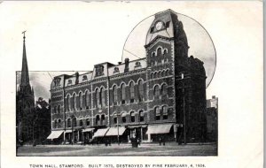Stamford, Connecticut - Town Hall built in 1870 -Destroyed by fire 1904 - c1904