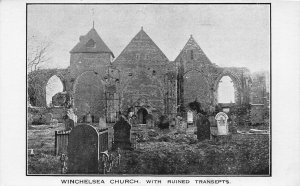 WINCHELSEA SUSSEX ENGLAND~CHURCH WITH RUINED TRANSEPTS POSTCARD