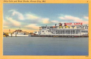 Ship Caf?, Boat Docks Ocean City, Maryland MD s 