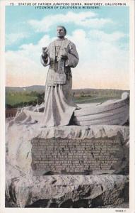 Arkansas Monterey Statue Of Father Junipero Serra Curteich