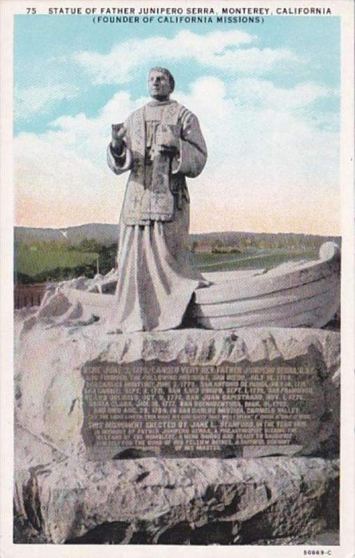 Arkansas Monterey Statue Of Father Junipero Serra Curteich