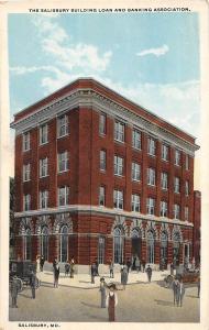 D92/ Salisbury Maryland Md Postcard c1910 Salisbury Building Loan Bank Banking