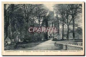 Postcard Old Carrouges Chateau entrance of Pavilion said Le Chatelet