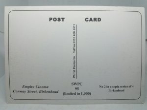 Empire Cinema Conway Street Birkenhead Limited Edition 1/1000 Repro Postcard