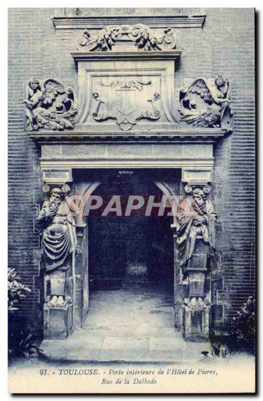 Toulouse Postcard Old interior door of stone & # 39hotel Street Dalbade