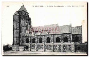 Old Postcard Treport L & # 39eglise Saint Jacques