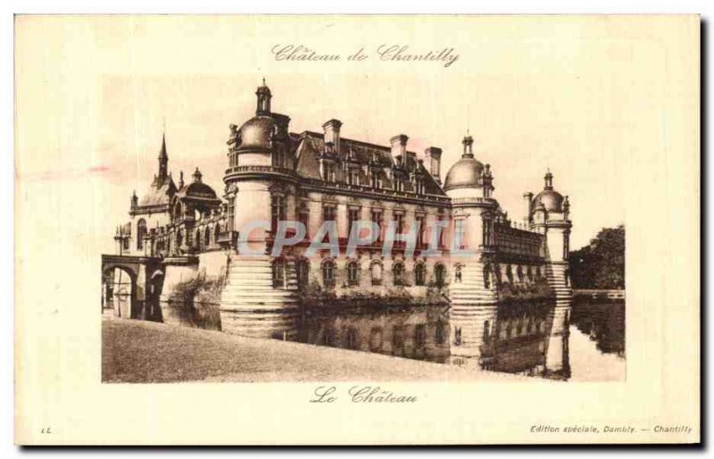 Old Postcard Chateau de Chantilly Chateau