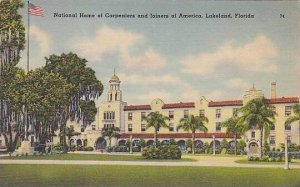 Florida Lakeland The National Home Of Carpenters And Joiners Of American