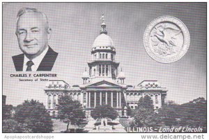 Illinois Springfield State Capitol Building and Charles F Carpenter Secretary...