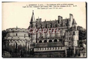 Postcard Old Amboise L and L Le Chateau XV and XVI centuries Logis King Charl...