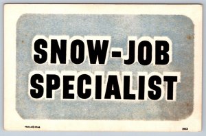 Snow Job Specialist, Raised Print, Vintage 1968 Comic Humor Postcard