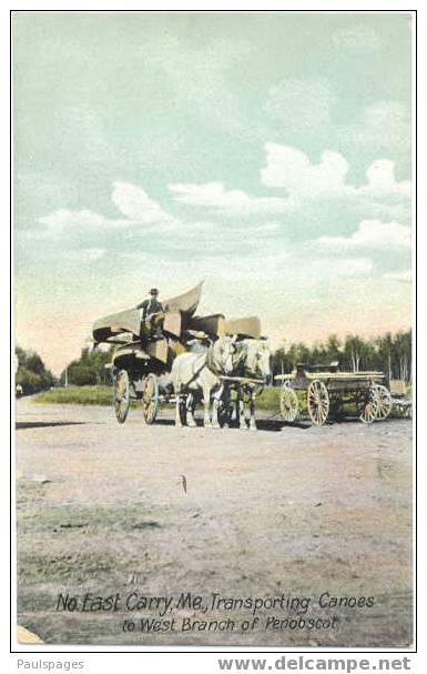 North East Carry, Maine, Transporting Canoes to West Branch of Penobscot, D/B