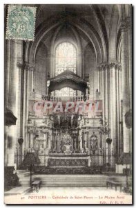 Poitiers - Cathedrale Saint Pierre - Old Postcard