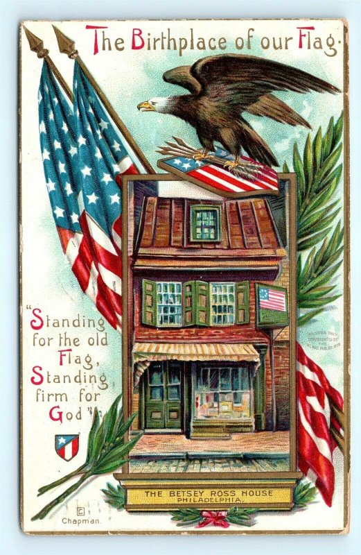 Postcard Patriotic Birthplace of Our Flag Betsy Ross House Chapman 1909 B40