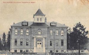 New School Building, Thompson, Montana Antique Postcard (T3567)